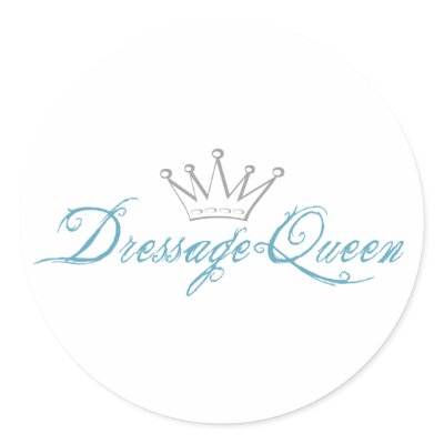 Dressage Queen Round Sticker by PaintingPony