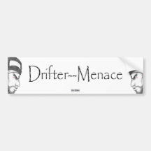 Drifter-Menace Bumper Stickers (YPMW)