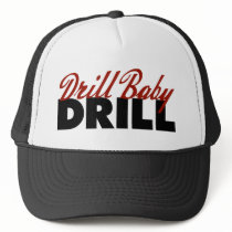 Drill Baby Drill Hat