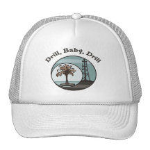 Drill, Baby, Drill Hat