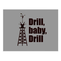 Drill Baby Drill Post Card