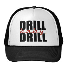 Drill Baby Drill Trucker Hat