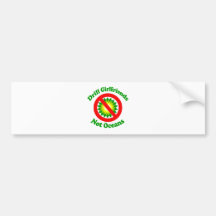 Drill Girlfriends NOT Oceans Bumper Sticker