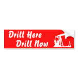 Drill Here Drill Now Bumper Sticke... - Red