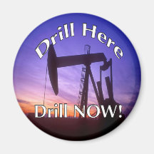 Drill Here Drill Now! magnet