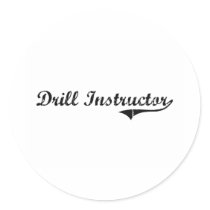 Drill Instructor Professional Job Round Sticker