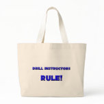 Drill Instructors Rule! bags