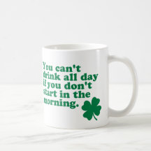 Drink All Day Shirt Coffee Mugs