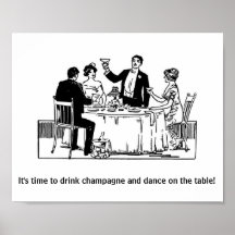 Drink Champagne & Dance Poster