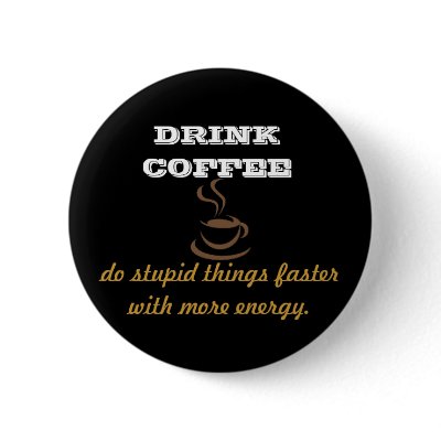 Drink Coffee Buttons by lovelyxxroses