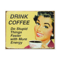 drink coffee faster postcard