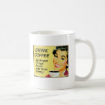 Drink Coffee Mugs