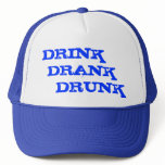 Drink Drank Drunk Hat