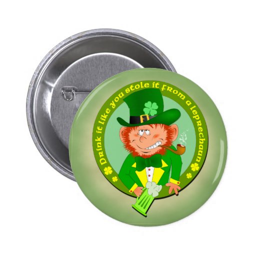 Drink It Like You Stole It Button
