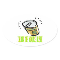Drink Me Your Irish Oval Stickers