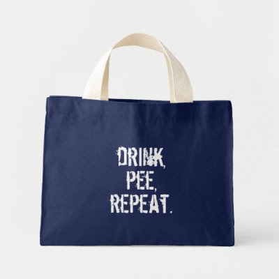 Drink Pee Repeat