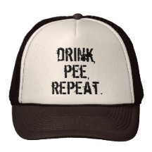 Drink Pee Repeat Hats