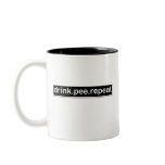 Drink Pee Repeat Coffee Mugs
