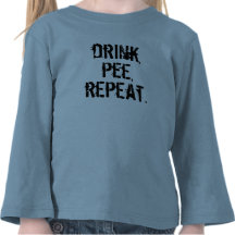 Drink Pee Repeat Tee Shirt