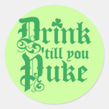 Drink Til You Puke Round Stickers