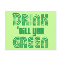 Drink 'till yer Green! Postcard