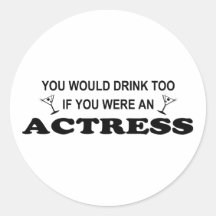 Drink Too - Actress Sticker
