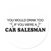 Drink Too - Car Salesman