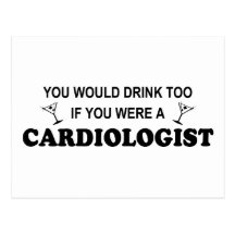 Drink Too - Cardiologist Postcards