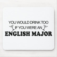 Drink Too - English Major Mousepads
