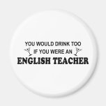 Drink Too - English Teacher Fridge Magnets