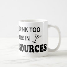 Drink Too - Human Resources Coffee Mugs