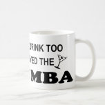 Drink Too - Marimba Mugs