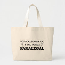 Drink Too - Paralegal Tote Bags
