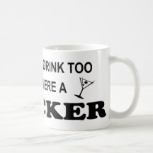 Drink Too - Trucker Coffee Mug