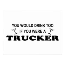 Drink Too - Trucker Postcards