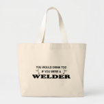 Drink Too - Welder Canvas Bag