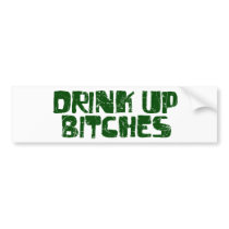 Drink Up Bitches