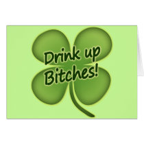 Drink Up Bitches