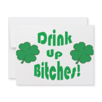 DRINK UP BITCHES!