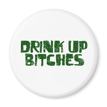 Drink Up Bitches