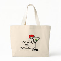 Drink Up Bitches Martini Canvas Bags