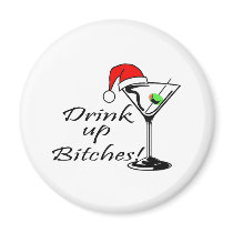 Drink Up Bitches Martini
