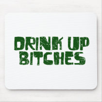 Drink Up Bitches