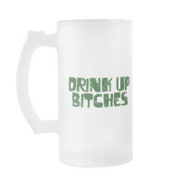 Drink Up Bitches Mugs