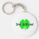 Drink Up Bitches St Patricks Day Key Chains