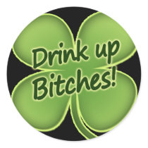 Drink Up Bitches