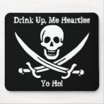 Drink Up, Me Hearties, Yo Ho!