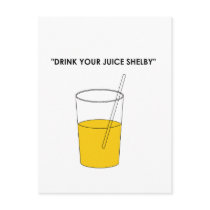 Drink Your Juice Shelby Postcard