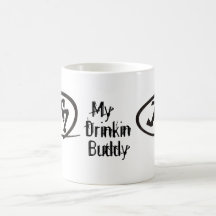 Drinkin Buddy Coffee Mugs
