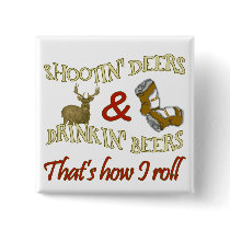 Drinking Beer Shooting Deer